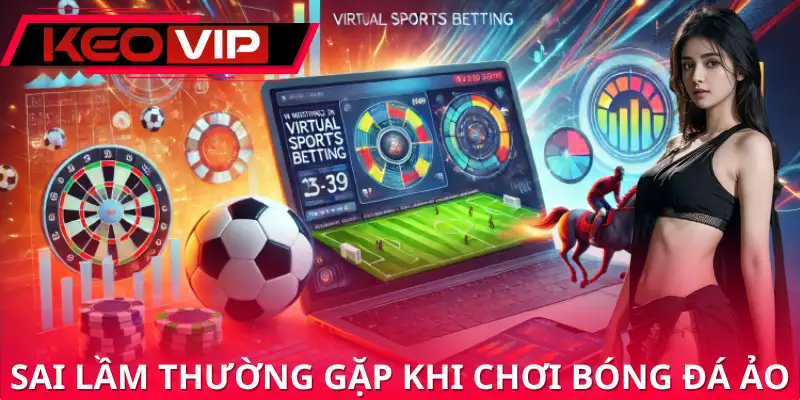 Muốn thắng bóng đá ảo, hãy chơi bằng lý trí và chiến lược rõ ràng Muốn thắng bóng đá ảo, hãy chơi bằng lý trí và chiến lược rõ ràng